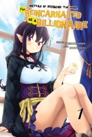 Instead of Becoming The Hero, I've Reincarnated as a Billionaire (Light Novel) Volume 1 B08YQCQ2SM Book Cover