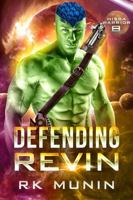 Defending Revin: Sci-fi, Alien Warrior Romance - Hissa Warrior (Hissa Warrior Series) 1962699129 Book Cover