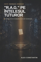 "RAG" pe În?elesul Tuturor: Ce Este, De Ce Conteaza ?i Cum sa-l Construie?ti (Romansh Edition) B0GZZKK864 Book Cover