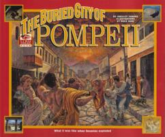 The Buried City of Pompeii: Picturebook (I Was There) 0786815418 Book Cover