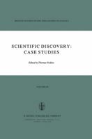 Scientific Discovery: Case Studies 9027710937 Book Cover