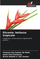 Eliconie: bellezza tropicale (Italian Edition) 6208606691 Book Cover