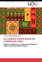 La Cultura Como Tema de Calidad de Vida 3848474808 Book Cover