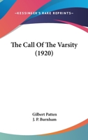 The Call Of The Varsity 1166979911 Book Cover