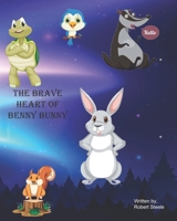 The Brave Heart of Benny Bunny B0FBL69SQ1 Book Cover