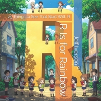 R Is for Rainbow: 25 Things to See That Start With R (BrightField ABC Discovery Series) B0GKPX82K4 Book Cover