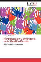 Participacion Comunitaria En La Gestion Escolar 3846579165 Book Cover