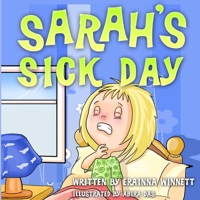 Sarah's Sick Day 0615907814 Book Cover