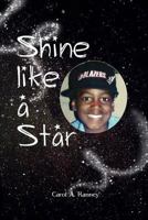 Shine Like a Star 1517595282 Book Cover