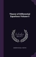 Theory of Differential Equations, Volume 5 1357121911 Book Cover