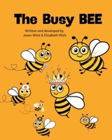 The Busy Bee B0GPN6S8LS Book Cover