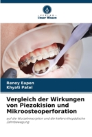 Vergleich der Wirkungen von Piezokision und Mikroosteoperforation (German Edition) 6630468880 Book Cover