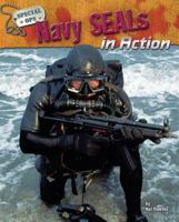 Navy SEALs in Action 1597166308 Book Cover