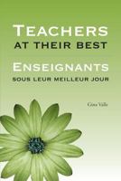 Teachers at Their Best - Enseignants Sous Leur Meilleur Jour 1927443083 Book Cover