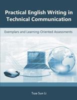 Practical English Writing in Technical Communication: Exemplars and Learning-Oriented Assessments 161233282X Book Cover
