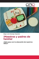 ¡Maestros y padres de familia! 6138994396 Book Cover