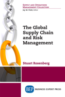 The Global Supply Chain and Risk Management 1631579584 Book Cover