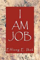 I Am Job 1449043542 Book Cover