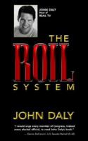 The Roil System: How to Be Well-informed in a Media-biased World 1420891375 Book Cover