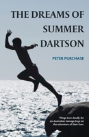 The Dreams Of Summer Dartson 0975621661 Book Cover