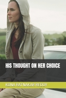 HIS THOUGHT ON HER CHOICE B0DV4BC57L Book Cover