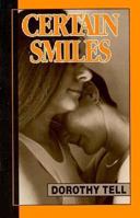 Certain Smiles 1562800663 Book Cover