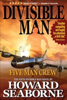 Divisible Man - Five Man Crew 1967895384 Book Cover