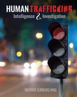 Human Trafficking: Intelligence and Investigation 1792424728 Book Cover