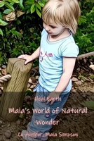 Maia's World of Natural Wonder B0FW5MZN8X Book Cover