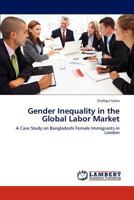 Gender Inequality in the Global Labor Market 3844398341 Book Cover