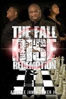 The Fall Rise & Redemption 0692261435 Book Cover