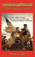 The Fifth Revolution: A New American Agenda 1460973984 Book Cover