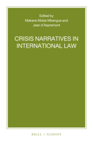 Crisis Narratives in International Law 9004472355 Book Cover
