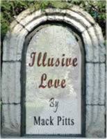 Illusive Love 1304043738 Book Cover