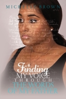 Finding My Voice Through The Words Of My Father 1737135906 Book Cover