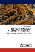 BTS Room Intelligent Ventilation System(IVS) 3848491842 Book Cover