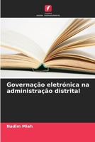 Governação eletrónica na administração distrital (Portuguese Edition) 6208289688 Book Cover