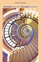 The World Observed/The World Conceived 0822962276 Book Cover