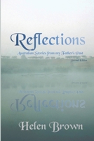 Reflections: Australian Stories from My Father's Past 0648893847 Book Cover
