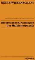 Theoretische Grundlagen Der Halbleiterphysik 3528068205 Book Cover