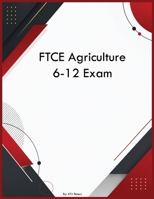 FTCE Agriculture 6-12 Exam B0H3NVWN3Z Book Cover