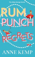 Rum Punch Regrets 1937957713 Book Cover