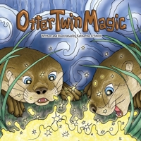 Otter Twin Magic 0997195312 Book Cover