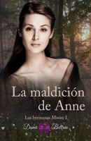 La maldición de Anne (Serie Las hermanas Moore) 1098538560 Book Cover