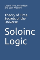 Theory of Time. Secrets of the Universe: Liquid Time. Forbidden and Lost Wisdom B088N5G53N Book Cover