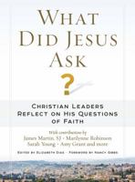 What Did Jesus Ask? 1618930583 Book Cover