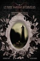 Le Fiabe Horror di Corvelius: Raperonzolo B0FX8XWQLZ Book Cover