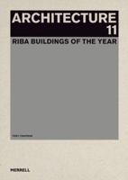 Architecture 11: RIBA Buildings of the Year 1858945615 Book Cover