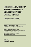 Essential Papers on Jewish-Christian Relations in the United States: Imagery and Reality 0814714463 Book Cover