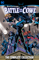 Batman: Battle for the Cowl - The Complete Collection 1779528558 Book Cover